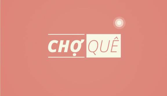 Chợ Quê - Chợ Online - 16 Hoàng Diệu Chợ Cẩm Thượng 