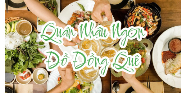 Quán Nhậu Phương - Chuyên Món Ăn Đồng Quê