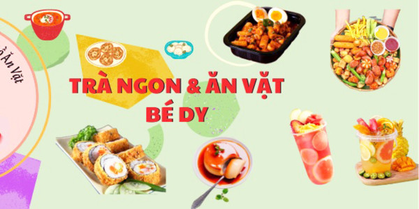 Trà Ngon & Ăn Vặt - Bé Dy