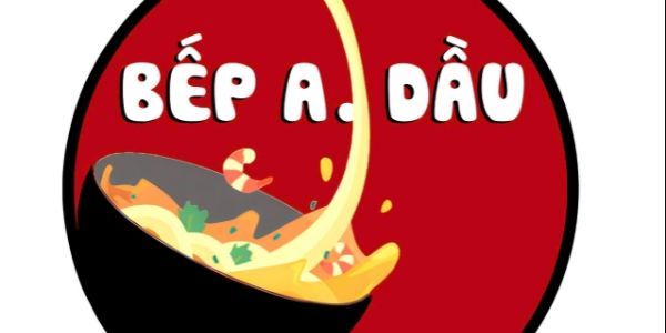 Bếp A DẦU (Chi Nhánh 2) - Ấp Mới 2