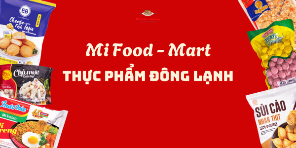 Mi Food - Thực Phẩm Đông Lạnh - Tân Ấp