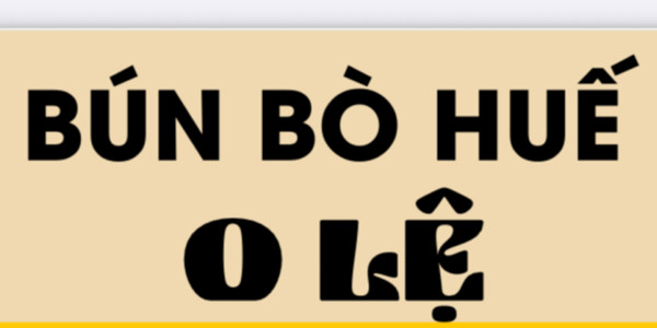 BÚN BÒ HUẾ - O LỆ