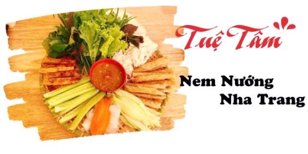 Tuệ Tâm - Nem Nướng Nha Trang - Lạch Tray