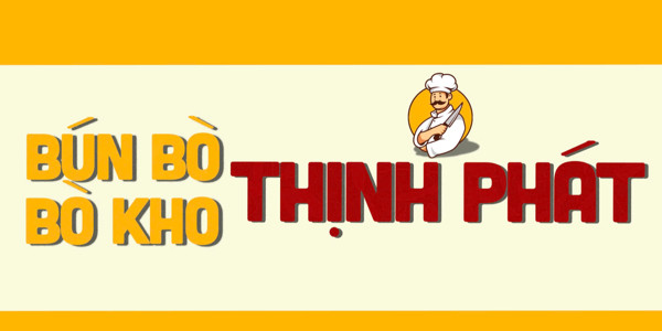 Bún Bò & Bò Kho Thịnh Phát - Phan Trung