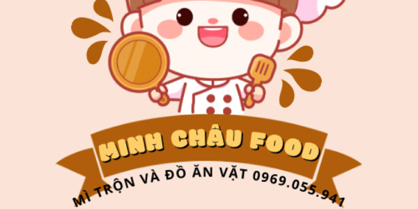 Minh Châu Food - Mì Trộn & Đồ Ăn Vặt