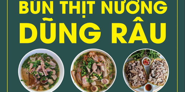 Dũng Râu - Bún Thịt Nướng