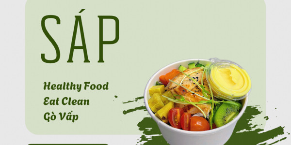 Sáp Healthy Food - Eat Clean - Gò Vấp