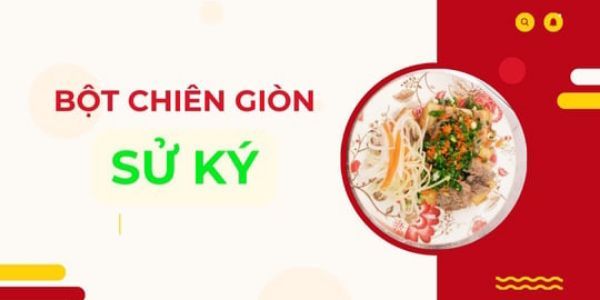 Bột Chiên Giòn Sử Ký - Hưng Phú