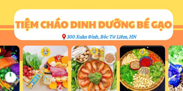 Cháo Dinh Dưỡng Cao Cấp Bé Gạo - Xuân Đỉnh