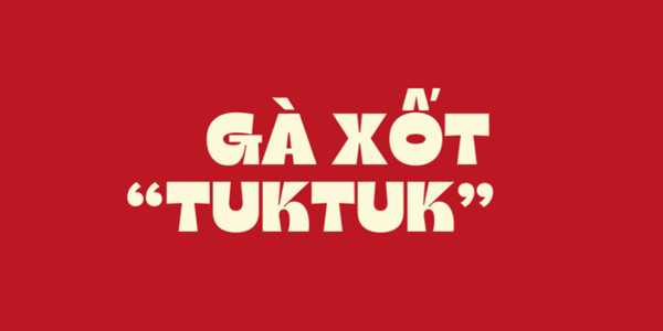 Gà Xốt "TUKTUK" - Võ Thị Sáu