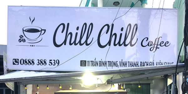 CHILL CHILL Coffee - Trần Bình Trọng