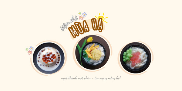 Tiệm Chè Mùa Hạ - Chè & Tàu Hủ - 134 Nguyễn Văn Trị