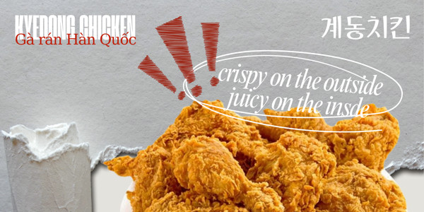 Kyedong Chicken - Gà Rán Hàn Quốc