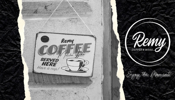 Remy - Coffee & More - Đường D3
