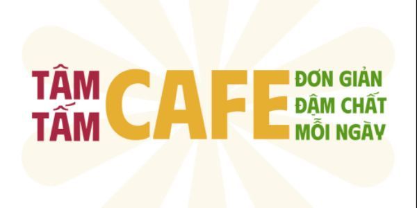 Tâm Tấm Cafe - Đơn Giản, Đậm Chất Mỗi Ngày - Phú Mỹ