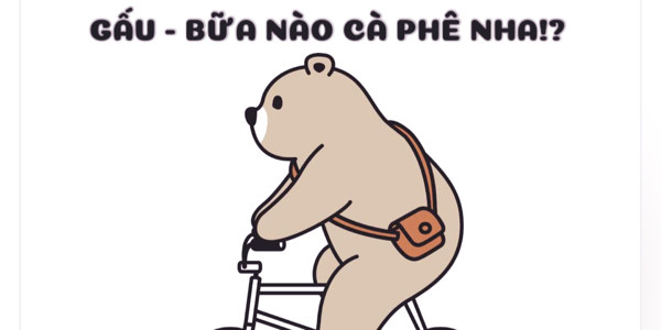 Gấu - Bữa Nào Cà Phê Nha - Tuyên Quang