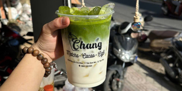Chang - Matcha, Cacao & Coffee - Nguyễn Cửu Đàm