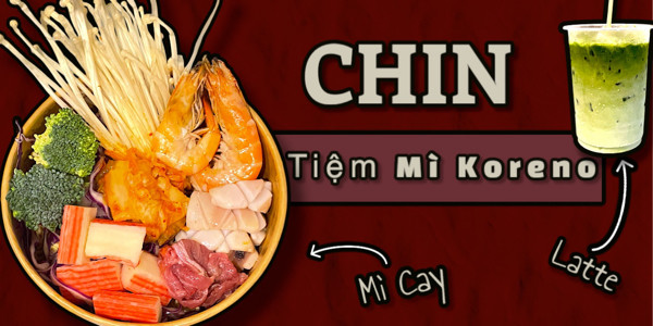 CHIN - Mì Cay & Tokbokki
