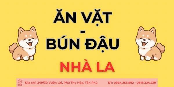Ăn Vặt & Bún Đậu Nhà La - Vườn Lài