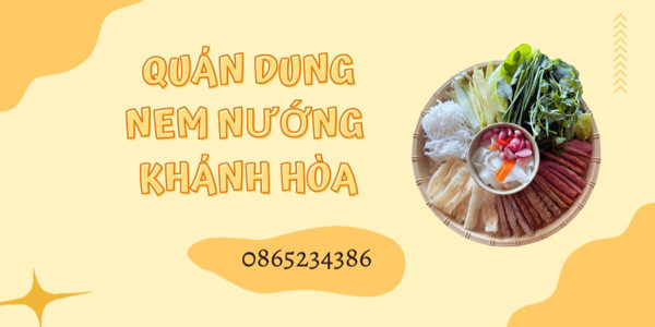 Quán Dung - Nem Nướng Khánh Hòa - Nguyễn Thị Minh Khai