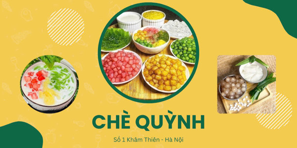 Chè Quỳnh - Khâm Thiên