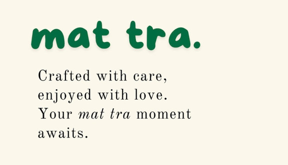 Mat Tra. - Matcha Latte - Hà Đông