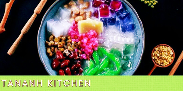 TANANH KITCHEN - Chè Ngon, Sữa Chua Trái Cây & Nước Ép