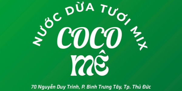 COCO MÊ - Nước Dừa Tươi Mix