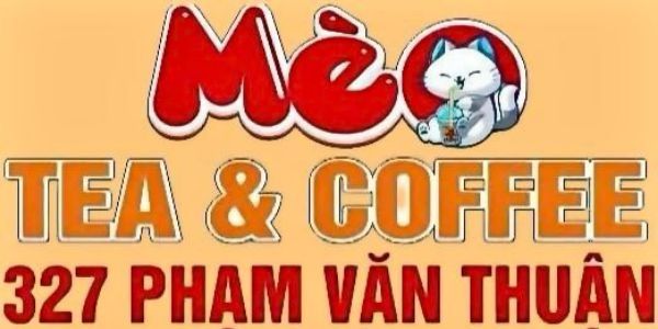 Mèo - Tea & Coffee - Phạm Văn Thuận