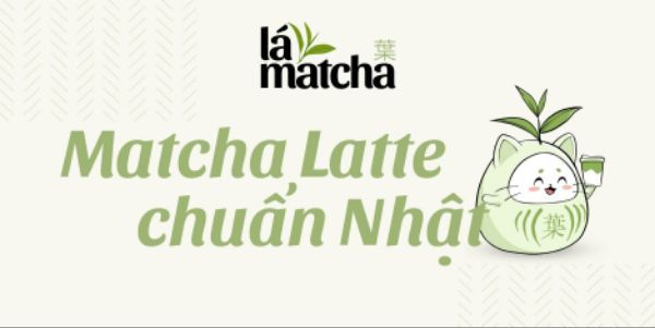 Lá Matcha - Matcha Chuẩn Nhật - Quang Trung