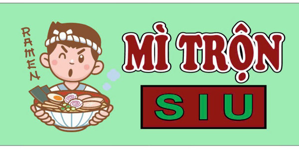 Mì Trộn Siu - Võ Thị Sáu
