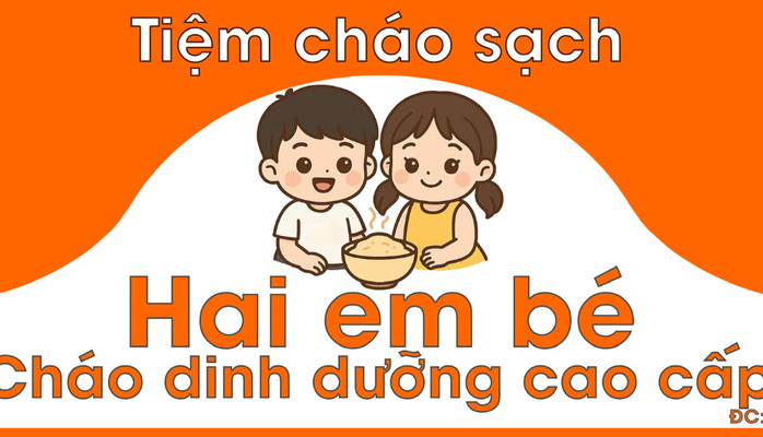 Hai Em Bé - Cháo Dinh Dưỡng - 411 Nguyễn Huệ