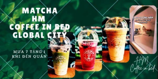 Matcha - HM Coffee In Bed Global City