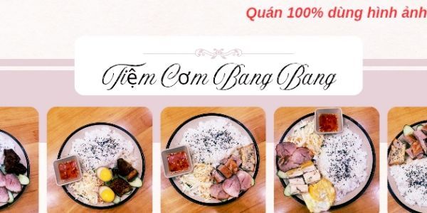 Tiệm Cơm BangBang - Cơm Ngon Tự Chọn