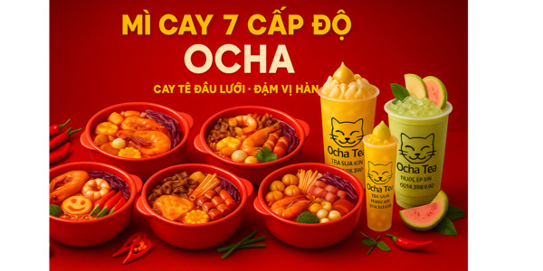 Mì Cay 7 Cấp Độ, Trà & Ăn Vặt - Ocha - Bùi Trọng Nghĩa