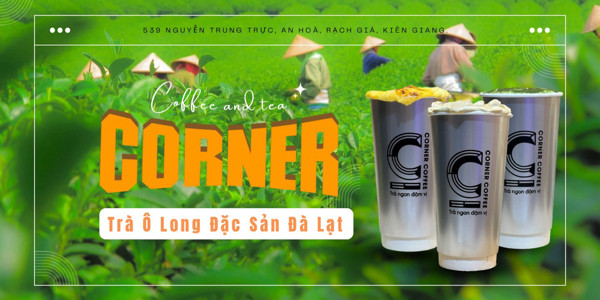 Corner Coffee & Tea - Nguyễn Trung Trực