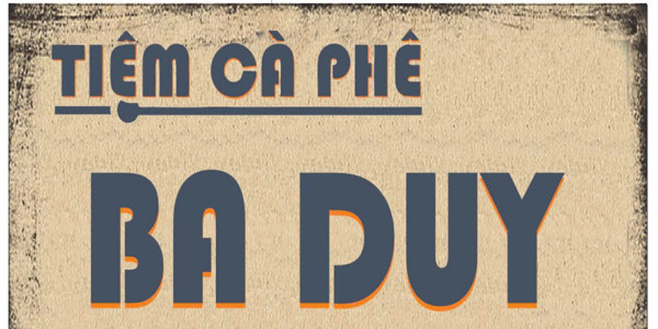 Tiệm Cà Phê BA DUY - 203 Trần Cao Vân