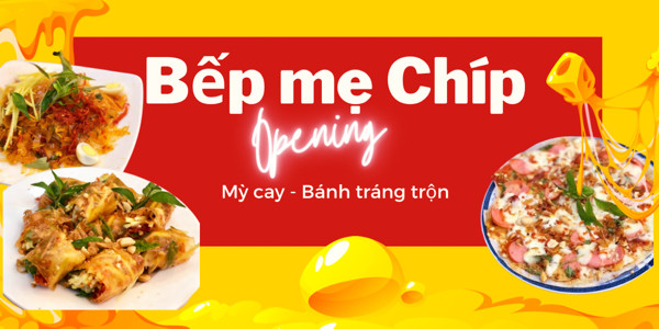 Bếp Mẹ Chíp - Mỳ Cay, Bánh Tráng