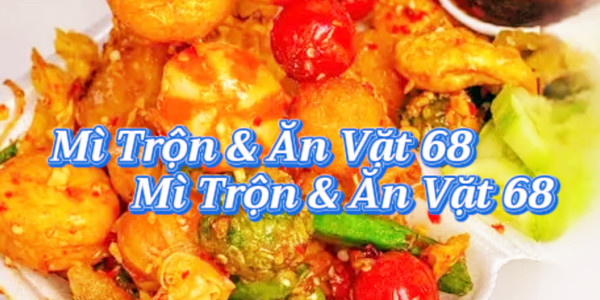 Mì Trộn & Ăn Vặt 68 - Phan Tây Hồ