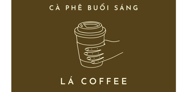 Lá Coffee - Trần Cao Vân