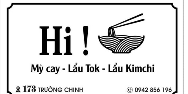 Mỳ Cay Hi Noodles - 173 Trường Chinh