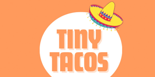 Tiny Tacos - Nguyễn Gia Trí