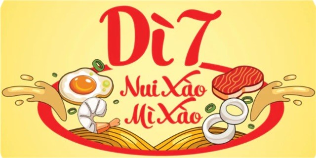 Dì 7 - Nui Xào, Mì Xào & Cơm Chiên