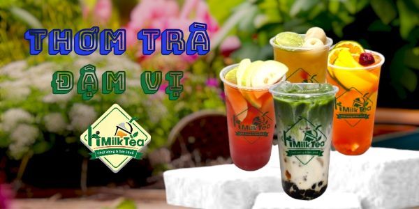 Trà sữa Himilktea - Bùi Đình Túy