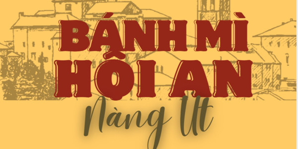 Bánh Mì Hội An Nàng Út - Bánh Mì Hội An - Nguyễn Tư Giản