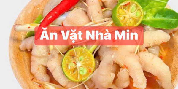 Ăn Vặt Nhà Min - Chân Gà Sốt Thái & Tré Trộn - Huỳnh Tấn Phát