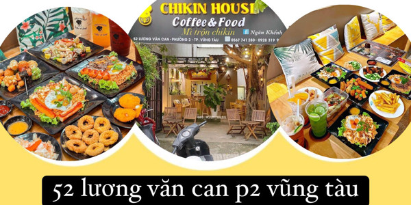 Chikin House - Mì Trộn & Trà Trái Cây - 52 Lương Văn Can