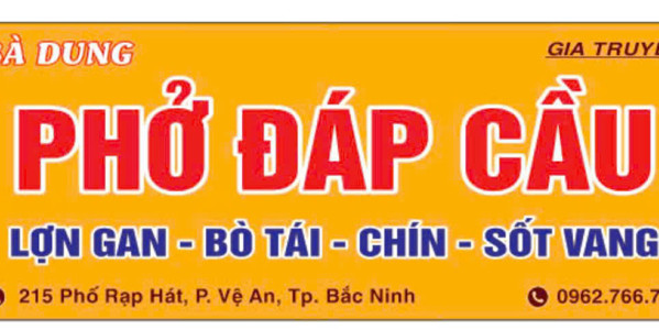 Phở Đáp Cầu - Bà Dung