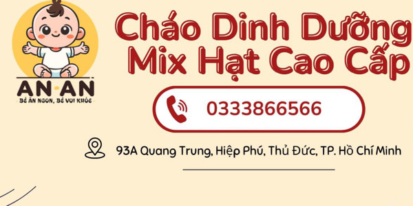 An An - Cháo Dinh Dưỡng Mix Hạt Cao Cấp - Quang Trung