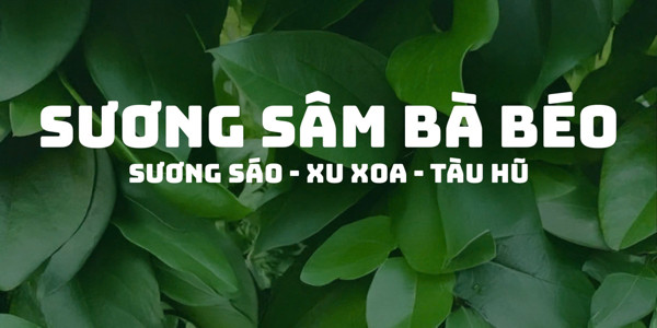 Sương Sâm Bà Béo - Sương Sáo, Xu Xoa & Tàu Hủ - Cư Xá Phú Lâm D